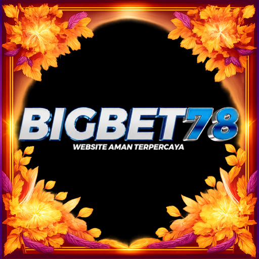 bigbet78 — mitra unggulan